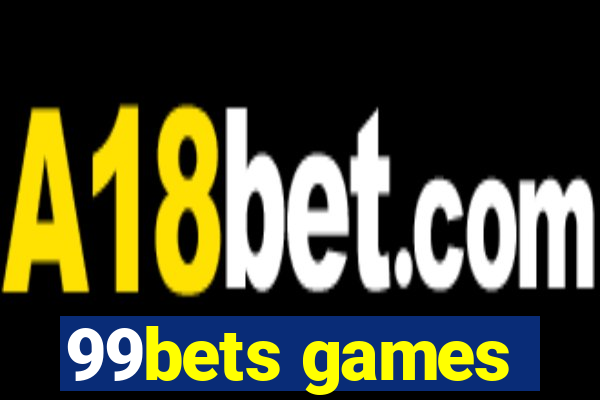 99bets games